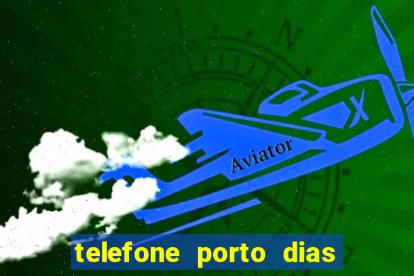 telefone porto dias marcar consulta